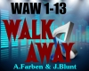 L- WALK AWAY