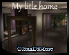 (OD) My Litle home