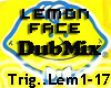 Lemon Face DubMix