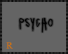 Psyho Head sign