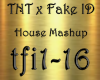 TNT x Fake ID Mashup