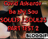 Be My Soul PART 2