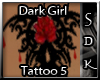 #SDK# Dark Girl Tattoo 5