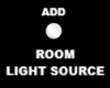 Add  Room Light Source
