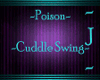 ~J~~Poison~ Cuddle Swing
