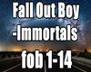 Fall out Boy-Immortals