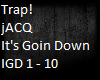jACQ - It's Goin DownPT1