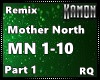 MK| Mother North Rmx 1