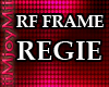 !ARY! RF Frame -REGIE