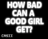 How Bad Gir  | Neon Sign