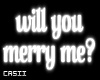 Will you... | Neon Sign