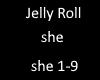 Jelly Roll she