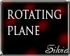 S) Rotating Plane