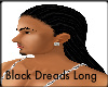 *Black Dreads Long*