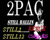 STILL BALLIN Remix 2PAC.