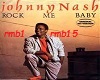 ROCK ME BABY-JOHNNY NASH