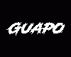 GUAPO DRV