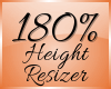 Height Scaler 180% (F)