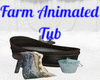 Farm Animated Tub