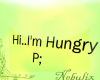 *Im Hungry*Headsign