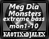 Monsters Meg Diaextrbass