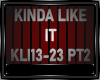 KINDA LIKE IT PART 2-2