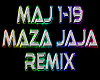 Maza Jaja remix