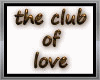 the club of love