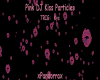 Pink DJ Kiss Particles