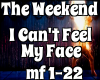 The Weekend - My Face