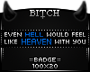 !B Heaven with You Badge