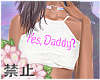 *B Yes, Daddy? 