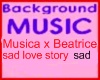 (BeG)sad love story