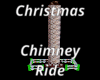 Christmas Chimney Ride