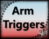 !PS Arm Triggers