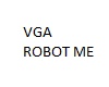 VGA ROBOT K1