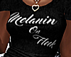 Melanin On Fleek Black