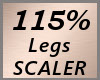 115% Leg Scaler