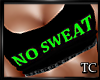 C* No Sweat Top~Green