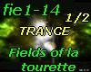 Fields - TRANCE -1/2