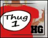B| Thug 1 Tee