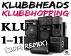 Klubbhopping:Klubbheads