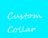 Custom Snow Collar