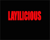 (srt)layilicious sign