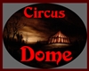 Circus Dome