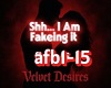 Shh I'm fakeing it baby