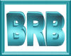 BRB Chair Sign Teal