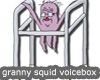 granny squid voicebox