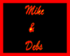 Mike & Debs