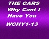 The Cars Why can't I